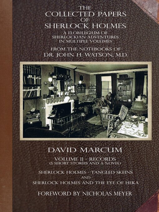 Title details for The Collected Papers of Sherlock Holmes, Volume 2 by David Marcum - Available